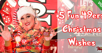 5 Fun 49ers’ Christmas Wishes (Video)