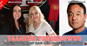 Breaking Down 49ers’ Draft & the Definition of a JedBot [Podcast Ep 30]